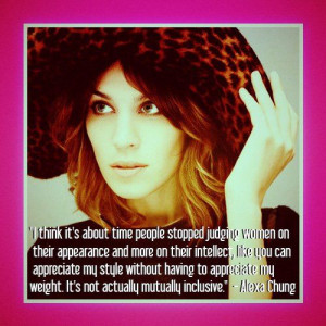 Fashion quote by Alexa Chung. #nyfw: Quotes Funny, Wise Quotes, Quotes ...