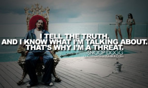 74 notes tagged as snoop dogg snoop dogg quotes quotes quote