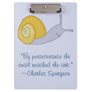 Charles Spurgeon Snail Perseverence Quote Clipboards