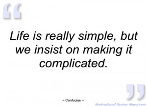 life is really simple confucius