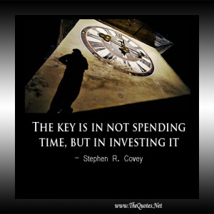 The key is in not spending time, but in investing it.