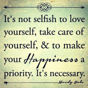 Make your happiness a priority