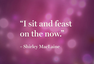 Shirley MacLaine Quotes