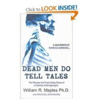 ... Tell Tales: Strange and Fascinating Cases of a Forensic Anthropologist