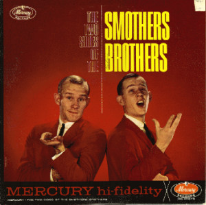 And The Smothers Brothers