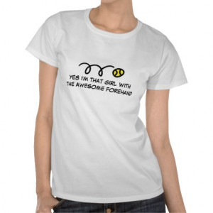 Girls tennis t shirt with funny quote