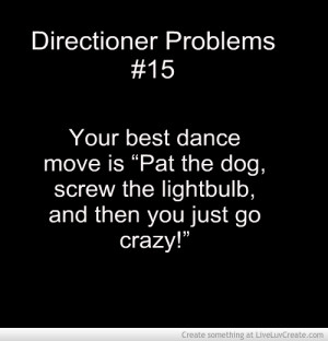 Funny Directioner Problem Quotes