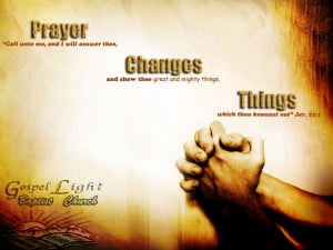 Prayer Changes Things : Great Quotes on Prayer