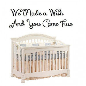 Vinyl Wall Lettering - We Made a Wish and You Came True - Girls or Boy ...