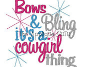 Bows and Bling it's a Cowgirl thing -- Machine Embroidery Design
