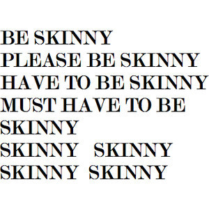 Screw Food I Want To Be Skinny - Polyvore