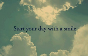Start your day with a smile!