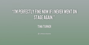 More Tina Turner Quotes