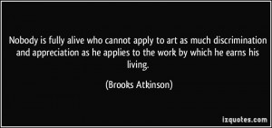 More Brooks Atkinson Quotes
