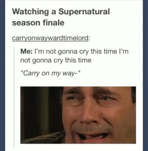 Supernatural endings are so sad. Actually, screw Supernatural endings ...