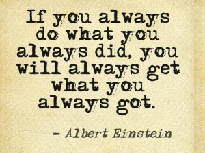 ... Quotes Truths, Albert Einstein, Favorite Quotes, Change Things, Change