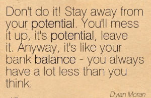 ... bank-balance-you-always-have-a-lot-less-than-you-think-dylan-moran.jpg