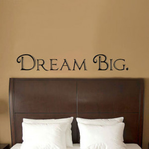 Dream Big Words above Bed Vinyl Wall Decal Sticker Art