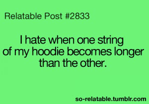 LOL true hoodie so true teen quotes relatable I do that