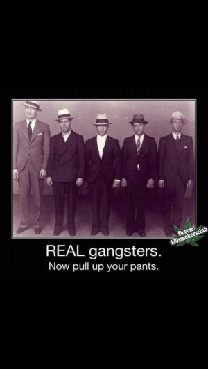 Real gangster what's up