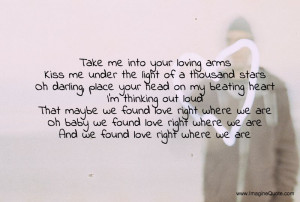 Take me into your loving armsKiss