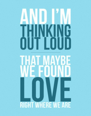 Thinking out Loud - Ed Sheeran #lyrics #EdSheeran #Thinkingoutloud ...