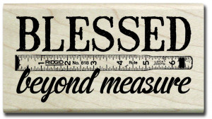 PS0623 Wood Stamp - Blessed Beyond Measure