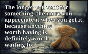 worth-waiting-for-appreciate-quote-love-quotes-sayings-cute-pictures ...