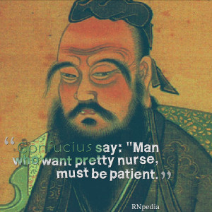 Confucius say: 