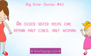 Big Sister Quotes #63 at WowSayings.com