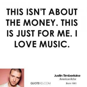 Justin Timberlake Quotes About Love