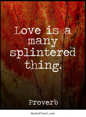 Splintered Series Quotes