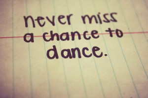 dance, inspiration, love, quotes and sayings