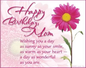 Happy Birthday to you, dear Mom.”