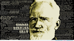 George Bernard Shaw motivational inspirational love life quotes ...