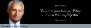... Hot Seat Quotes of the Day – Thursday, July 25, 2013 – Sam Walton