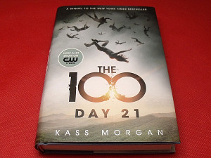 The 100: Day 21 by Kass Morgan