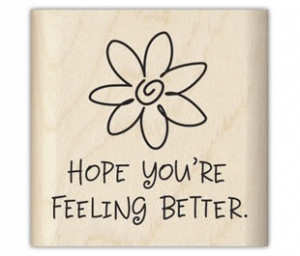 Hope You're Feeling Better Wallpaper
