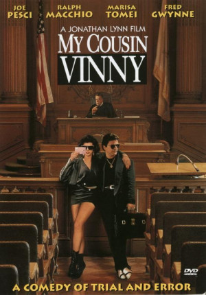 Meet My Cousin Vinny stars Joe Pesci, as Vinny Gambini and Marisa ...