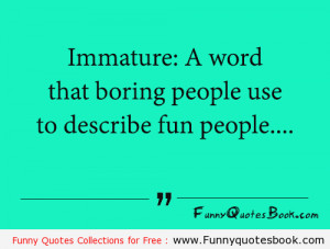 funny-quote-about-immature.png