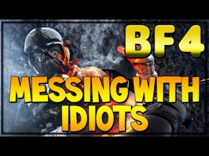Battlefield-4-MESSING-WITH-IDIOTS-Battlefield-4-Funny-Moments.jpg