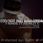 tyga, quotes, sayings, dream, reality, pictures rapper, tyga, quotes ...