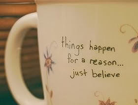 Things Happen For A Reason