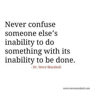 Steve Maraboli > Quotes > Quotable Quote