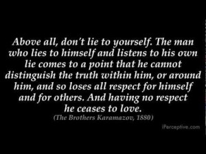 ... Karamazov - Fyodor Dostoevsky. Continues from the other quote in a way