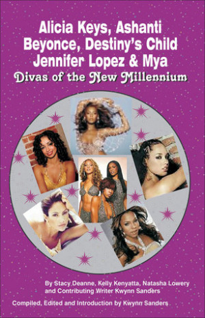 ... , Destiny's Child, Jennifer Lopez & Mya: Divas of the New Millennium