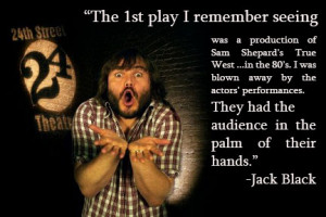 Jack Black’s First Time at the Theatre!