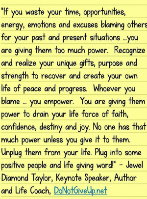 Blaming others is a waste of your energy