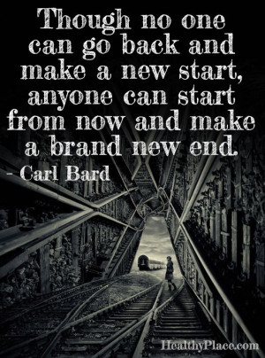 ... new start, anyone can start from now and make a brand new end. www