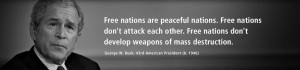 Free nations are peaceful nations. Free nations don't attack each ...